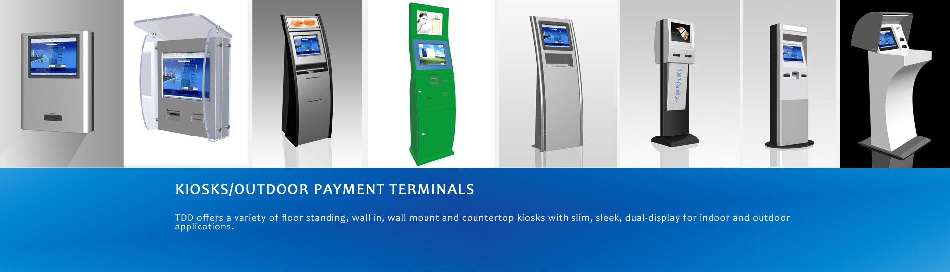 Kiosks